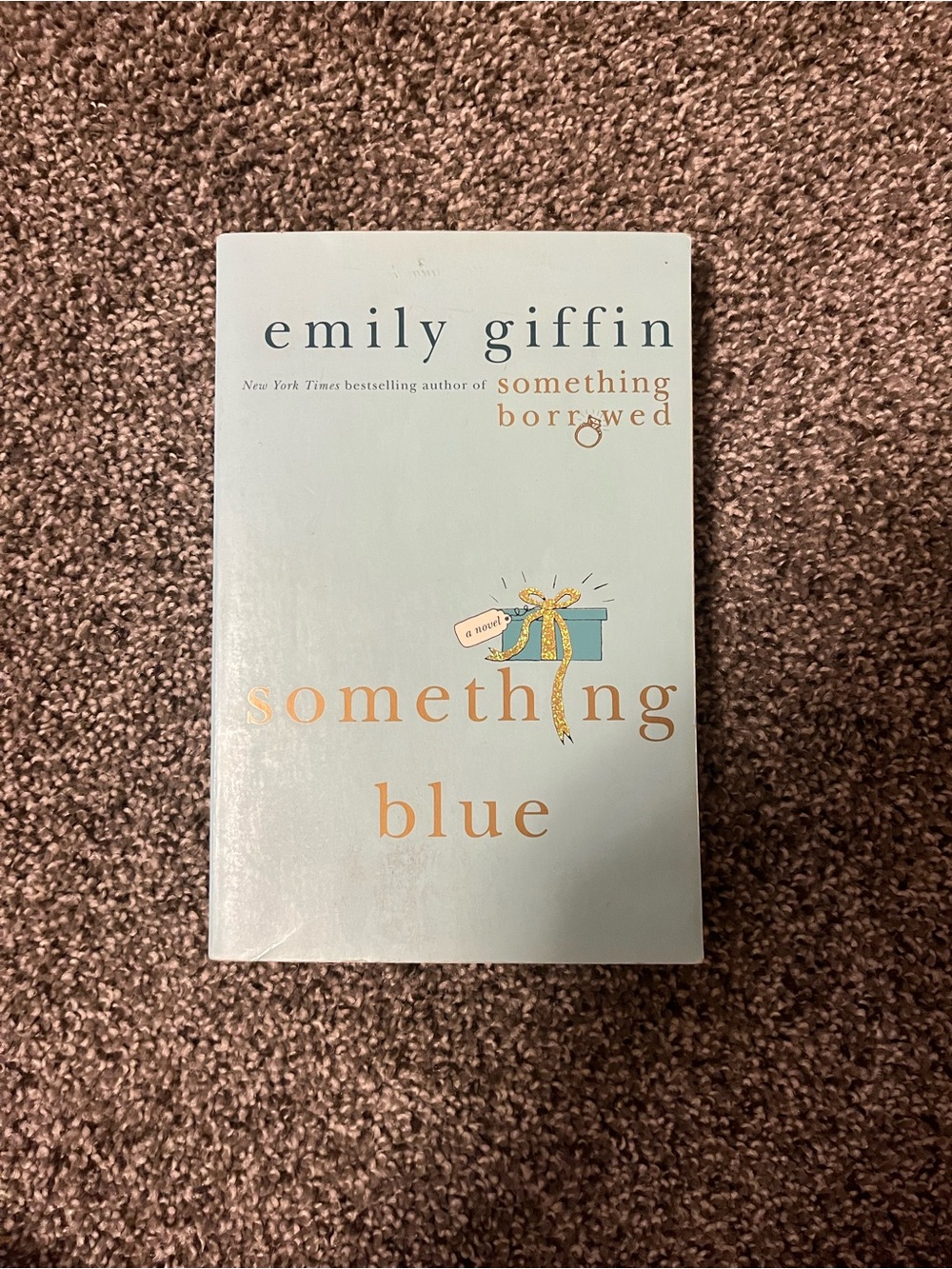 Something Blue by Emily Giffin Soft Cover